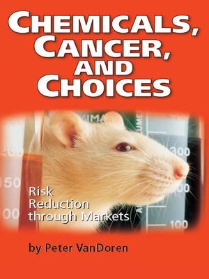 cover image of Chemicals, Cancer, and Choices